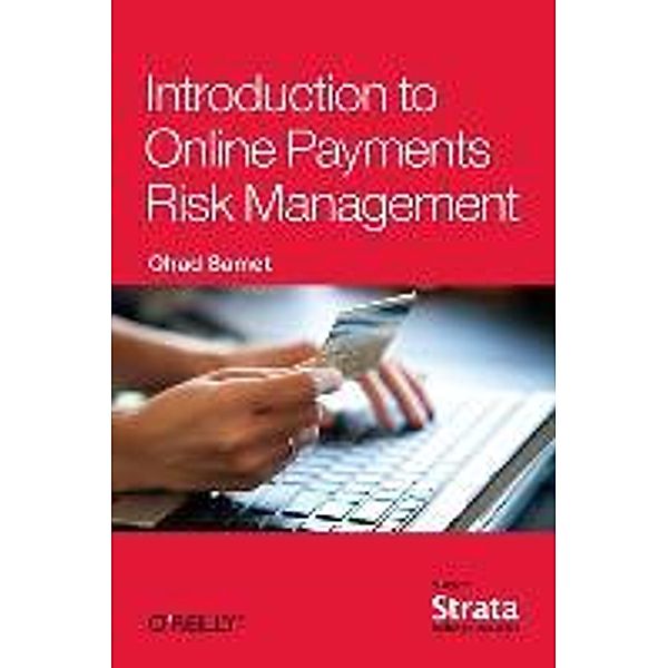 Introduction to Online Payments Risk Management, Ohad Samet