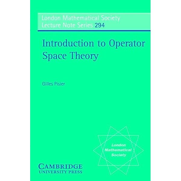 Introduction to Operator Space Theory, Gilles Pisier