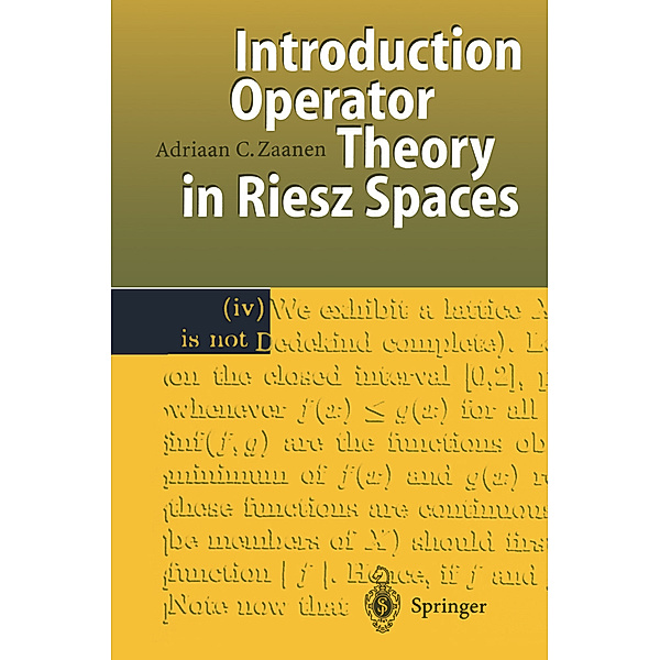 Introduction to Operator Theory in Riesz Spaces, Adriaan C. Zaanen