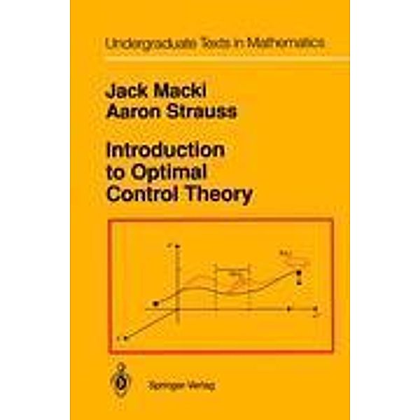 Introduction to Optimal Control Theory, Aaron Strauss, Jack Macki