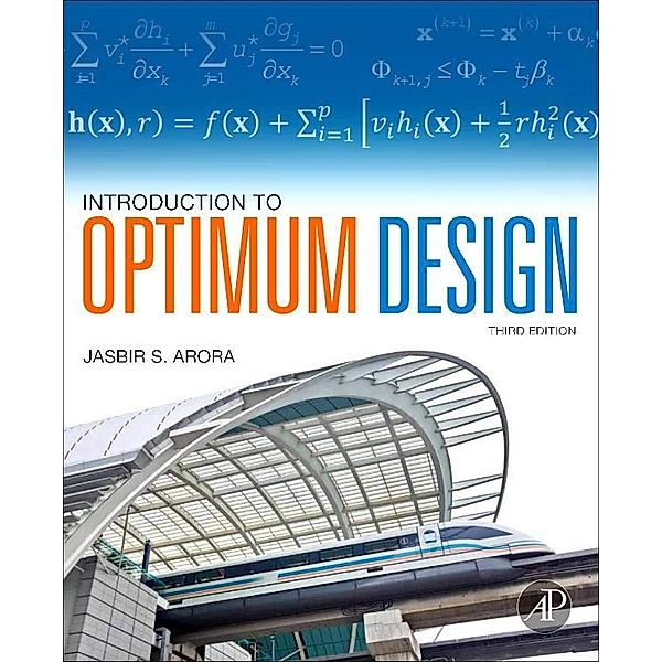 Introduction to Optimum Design, Jasbir Singh Arora