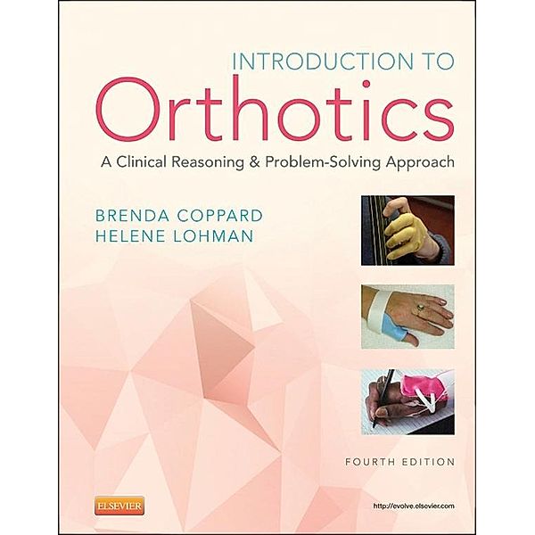 Introduction to Orthotics - E-Book, Brenda M. Coppard, Helene Lohman