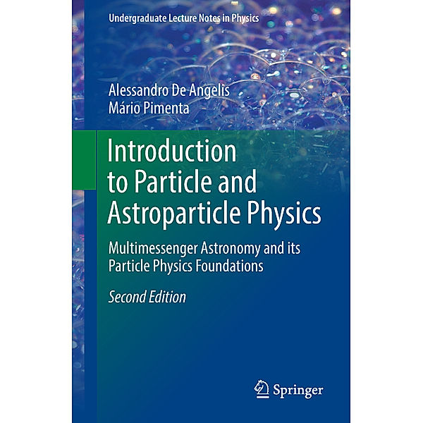 Introduction to Particle and Astroparticle Physics, Alessandro De Angelis, Mário Pimenta