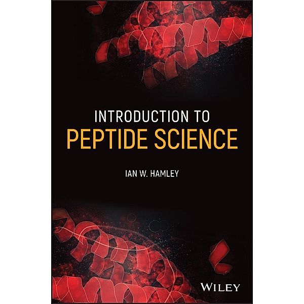 Introduction to Peptide Science, Ian W. Hamley