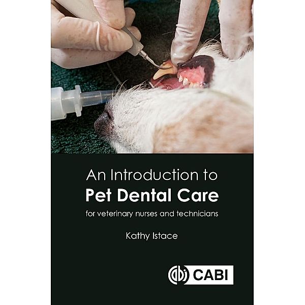 Introduction to Pet Dental Care, An, Kathy Istace