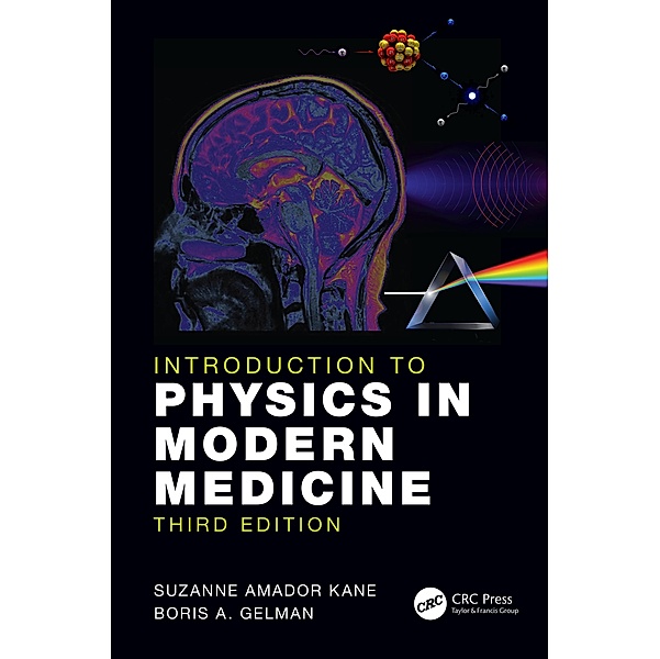 Introduction to Physics in Modern Medicine, Suzanne Amador Kane, Boris A. Gelman
