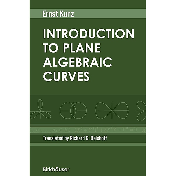 Introduction to Plane Algebraic Curves, Ernst Kunz