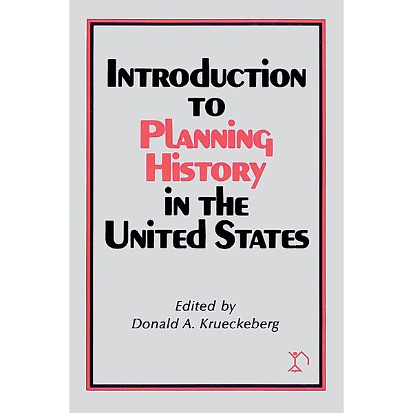 Introduction to Planning History in the United States