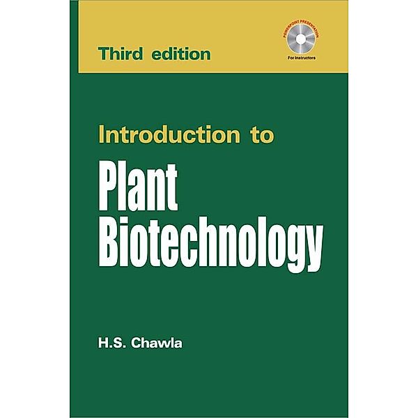 Introduction to Plant Biotechnology (3/e), H S Chawla