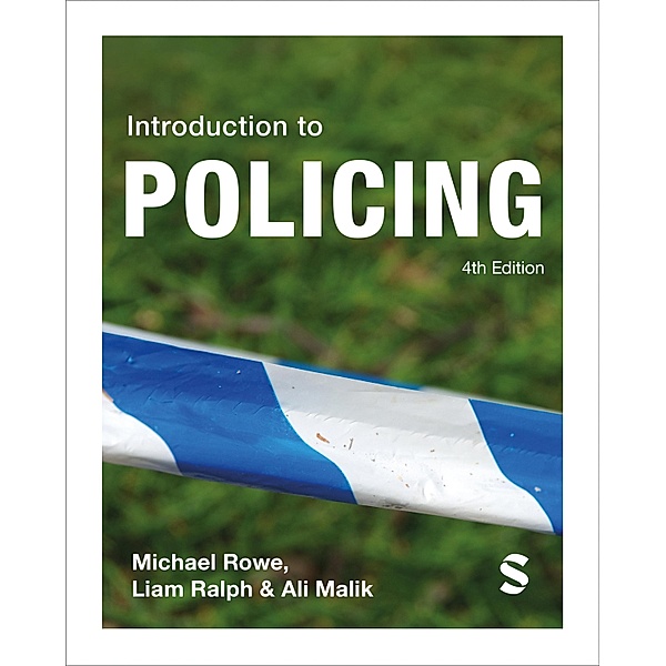 Introduction to Policing, Michael Rowe, Liam Ralph, Ali Malik