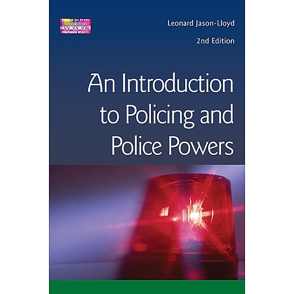 Introduction to Policing and Police Powers, Leonard Jason-Lloyd
