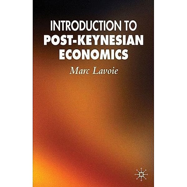 Introduction to Post-Keynesian Economics, Marc Lavoie