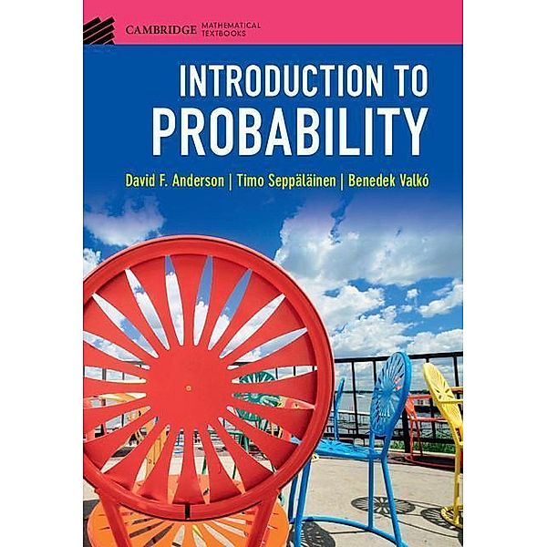 Introduction to Probability, David F. Anderson, Timo Seppäläinen, Benedek Valkó