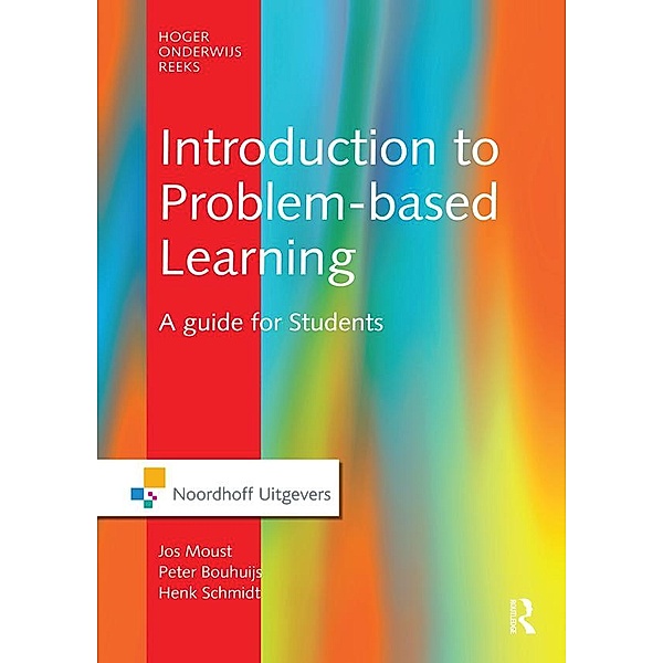 Introduction to Problem-Based Learning, Jos Moust, P. Bouhuijs, Hans Schmidt