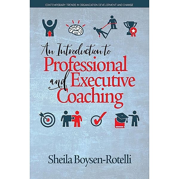 Introduction to Professional and Executive Coaching, Sheila Boysen-Rotelli