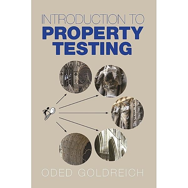 Introduction to Property Testing, Oded Goldreich