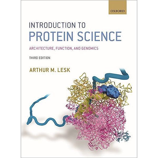 Introduction to Protein Science, Arthur M. Lesk