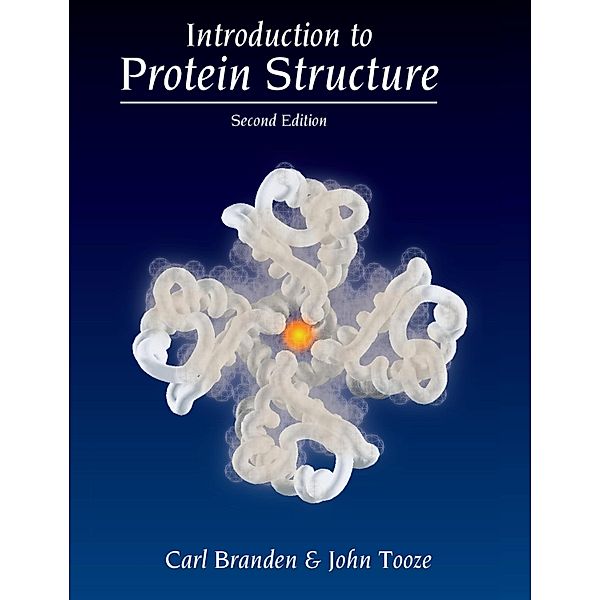 Introduction to Protein Structure, Carl Ivar Branden, John Tooze