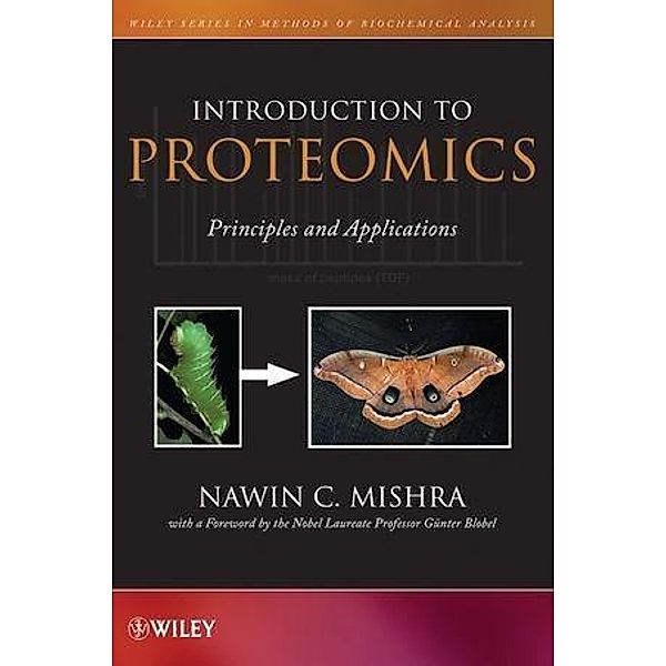 Introduction to Proteomics / Methods of Biochemical Analysis, Nawin C. Mishra