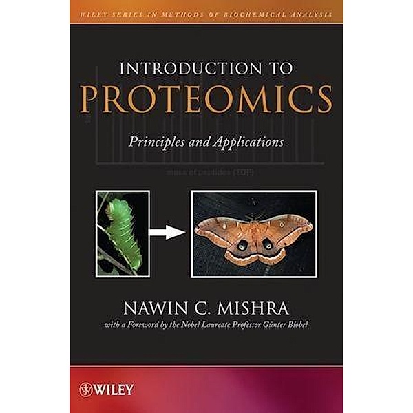 Introduction to Proteomics / Methods of Biochemical Analysis, Nawin C. Mishra