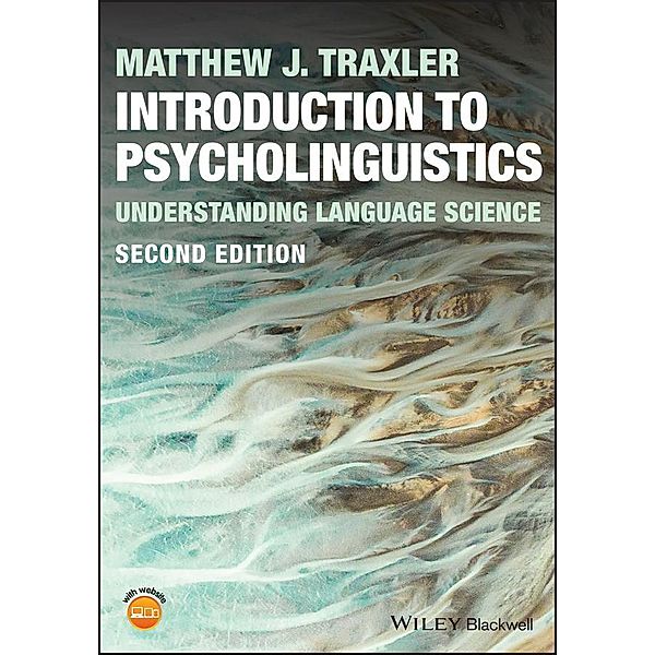 Introduction to Psycholinguistics, Matthew J. Traxler