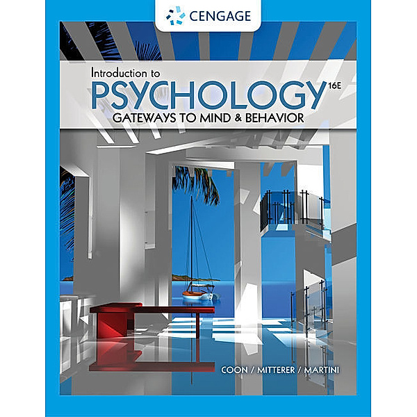 Introduction to Psychology, John Mitterer, Dennis Coon, Tanya Martini