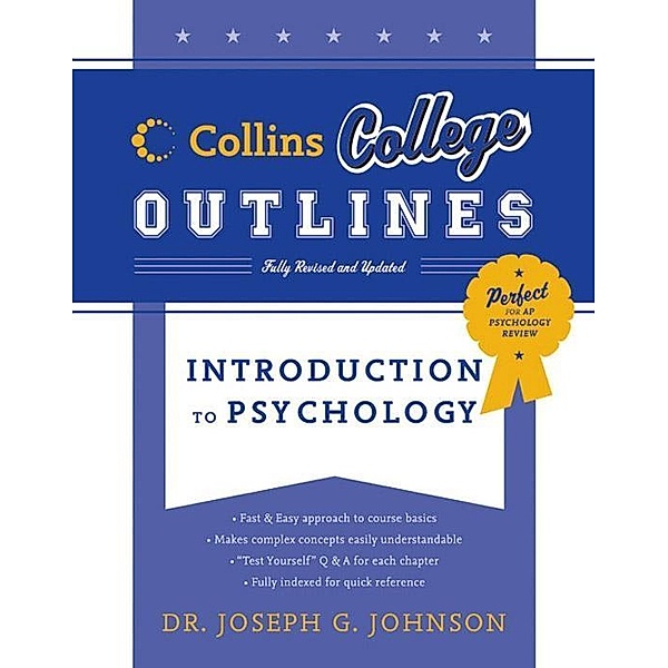 Introduction to Psychology / Collins College Outlines, Ann L. Weber, Joseph Johnson