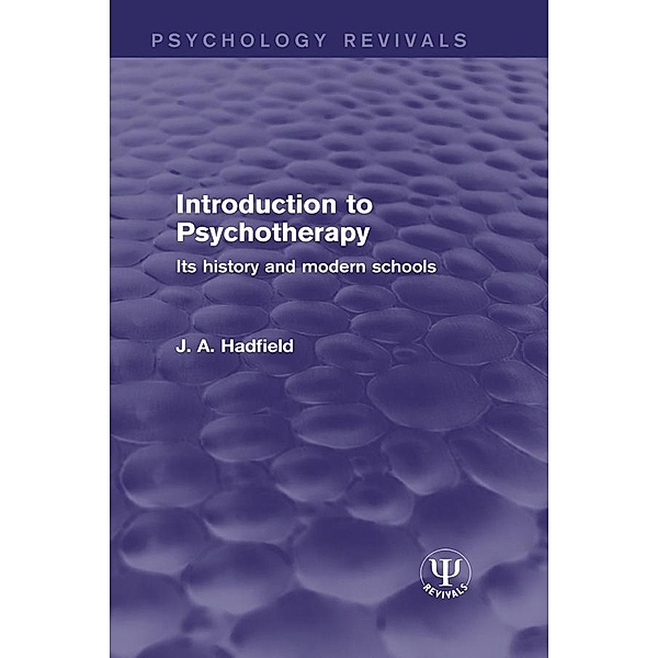 Introduction to Psychotherapy, J. A. Hadfield
