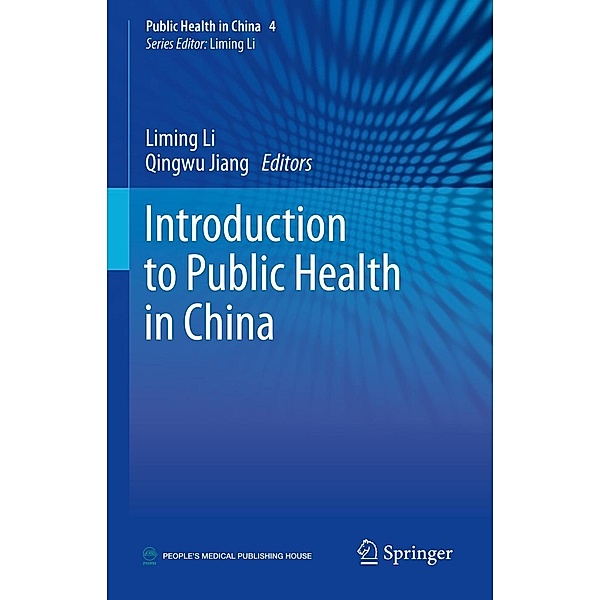 Introduction to Public Health in China / Public Health in China Bd.4