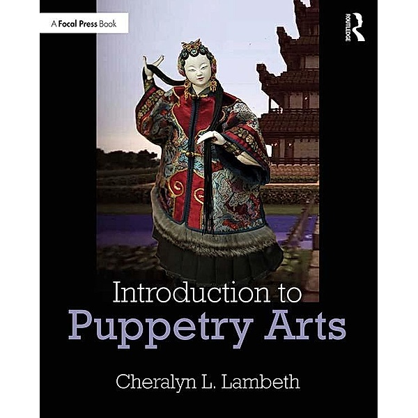 Introduction to Puppetry Arts, Cheralyn Lambeth