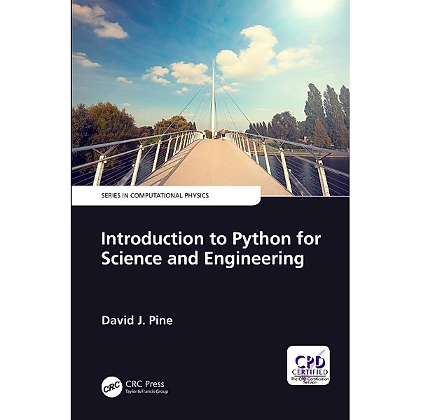 Introduction to Python for Science and Engineering, David J. Pine