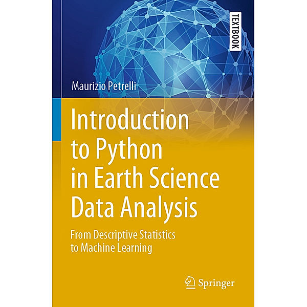 Introduction to Python in Earth Science Data Analysis, Maurizio Petrelli