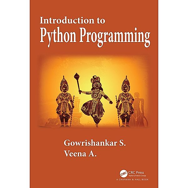 Introduction to Python Programming, Gowrishankar S, Veena A