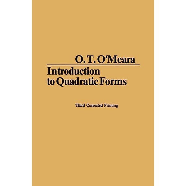 Introduction to Quadratic Forms / Grundlehren der mathematischen Wissenschaften Bd.117, Onorato Timothy O'Meara