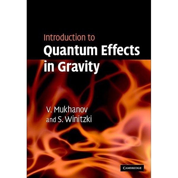 Introduction to Quantum Effects in Gravity, Viatcheslav Mukhanov