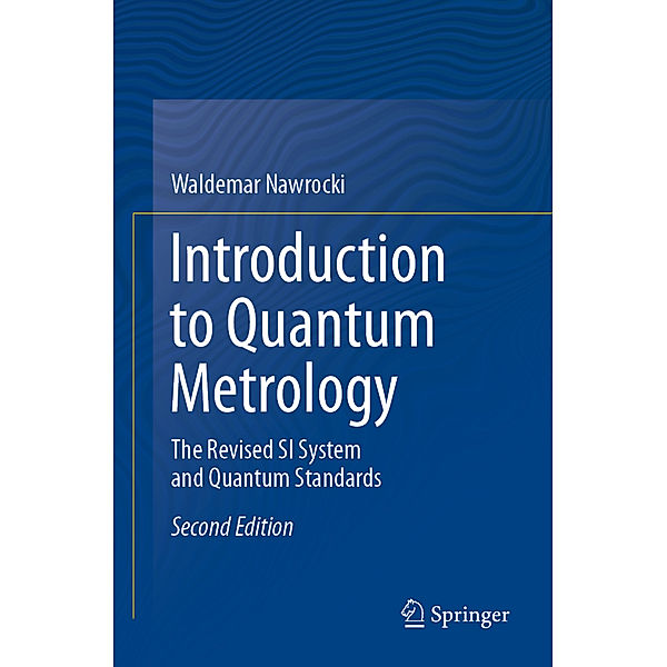 Introduction to Quantum Metrology, Waldemar Nawrocki