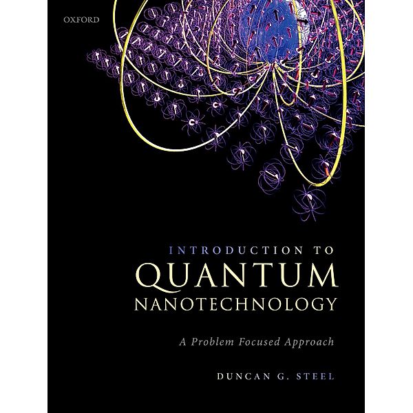 Introduction to Quantum Nanotechnology, Duncan G. Steel