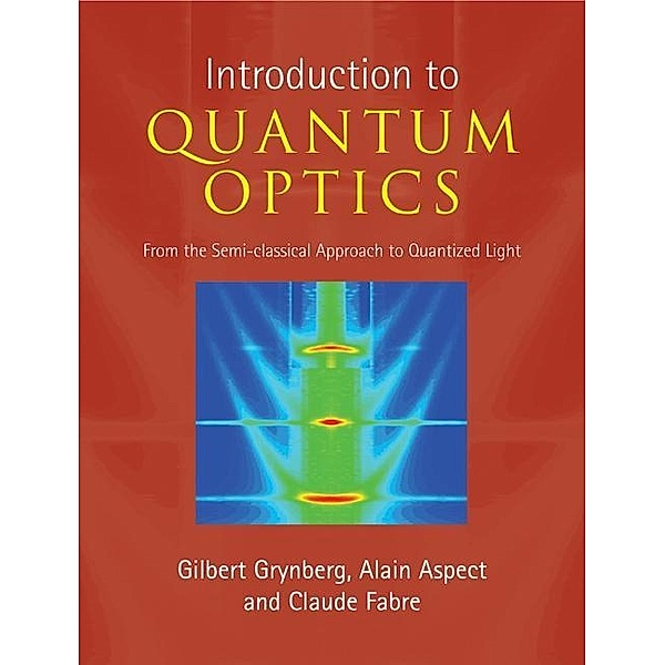 Introduction to Quantum Optics, Gilbert Grynberg