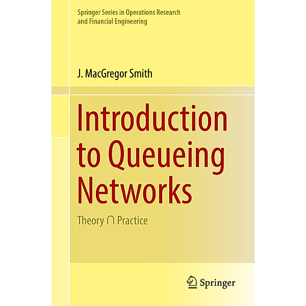 Introduction to Queueing Networks, J. MacGregor Smith