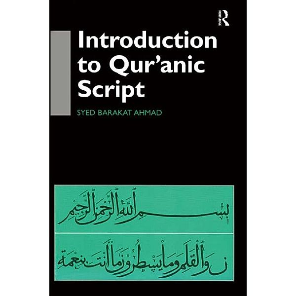 Introduction to Qur'anic Script, Syed Barakat Ahmad