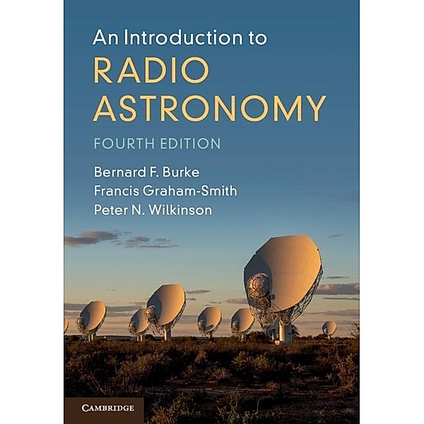 Introduction to Radio Astronomy, Bernard F. Burke