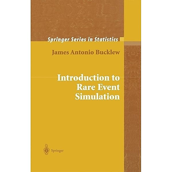 Introduction to Rare Event Simulation / Springer Series in Statistics, James Bucklew