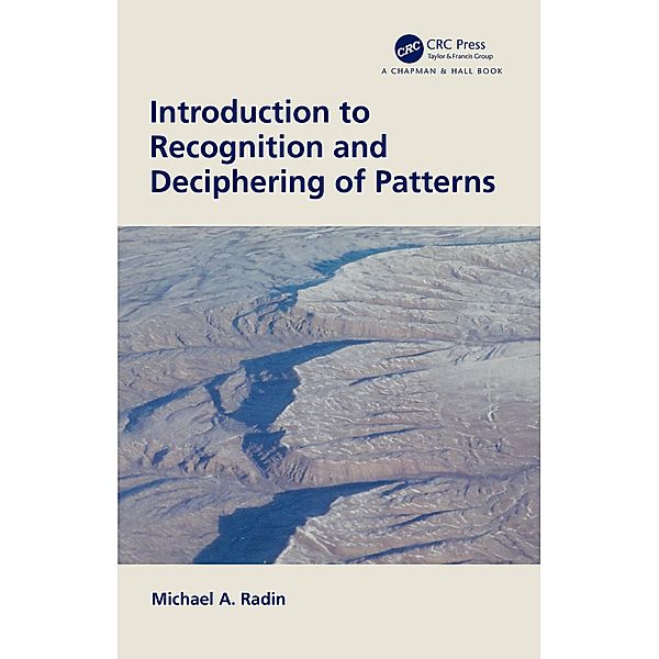 Introduction to Recognition and Deciphering of Patterns, Michael A. Radin