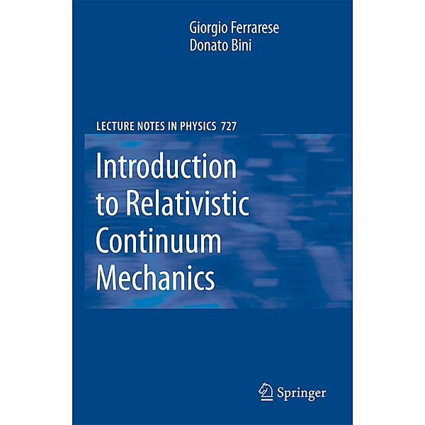 Introduction to Relativistic Continuum Mechanics, Giorgio Ferrarese, Donato Bini