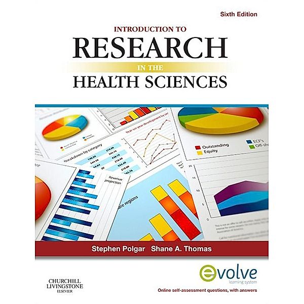 Introduction to Research in the Health Sciences E-Book, Stephen Polgar, Shane A. Thomas