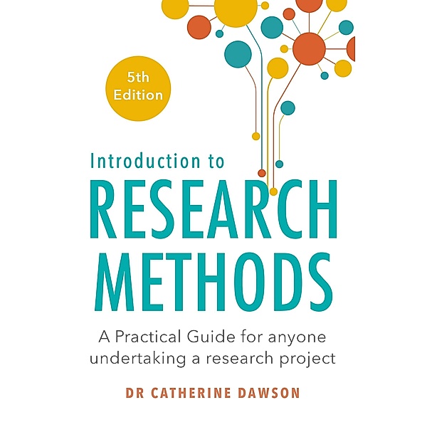 Introduction to Research Methods 5th Edition, Catherine Dawson