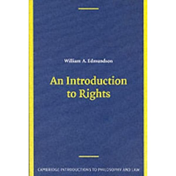 Introduction to Rights, William A. Edmundson