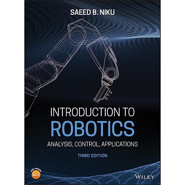 Introduction to Robotics, Saeed B. Niku