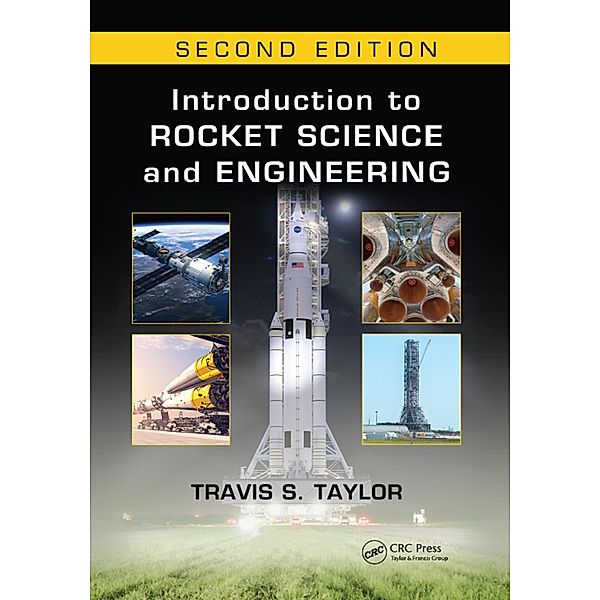 Introduction to Rocket Science and Engineering, Travis S. Taylor