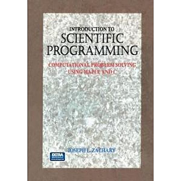 Introduction to Scientific Programming, Joseph L. Zachary